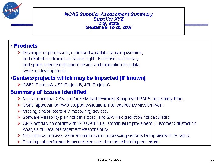 NCAS Supplier Assessment Summary Supplier XYZ City, State September 18 -20, 2007 • Products