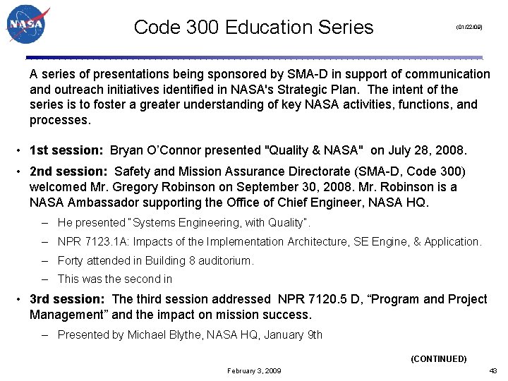 Code 300 Education Series (01/22/09) A series of presentations being sponsored by SMA-D in