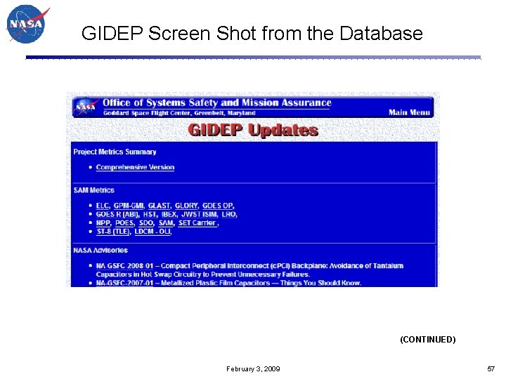 GIDEP Screen Shot from the Database (CONTINUED) February 3, 2009 57 