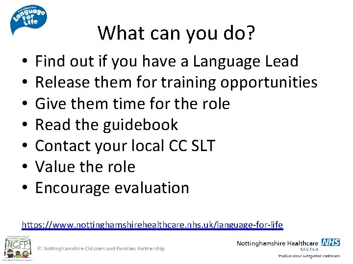 What can you do? • • Find out if you have a Language Lead