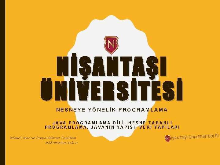NANTAI NVERSTES NESNEYE YNELK PROGRAMLAMA JAVA PROGRAMLAMA DL