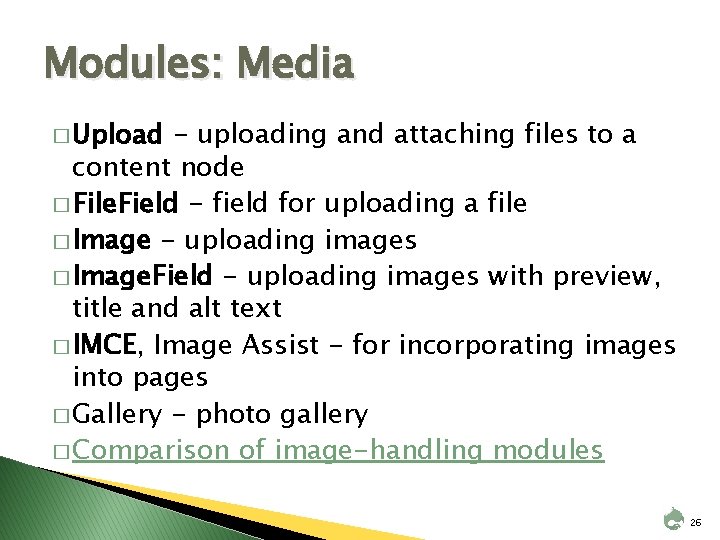Modules: Media � Upload - uploading and attaching files to a content node �
