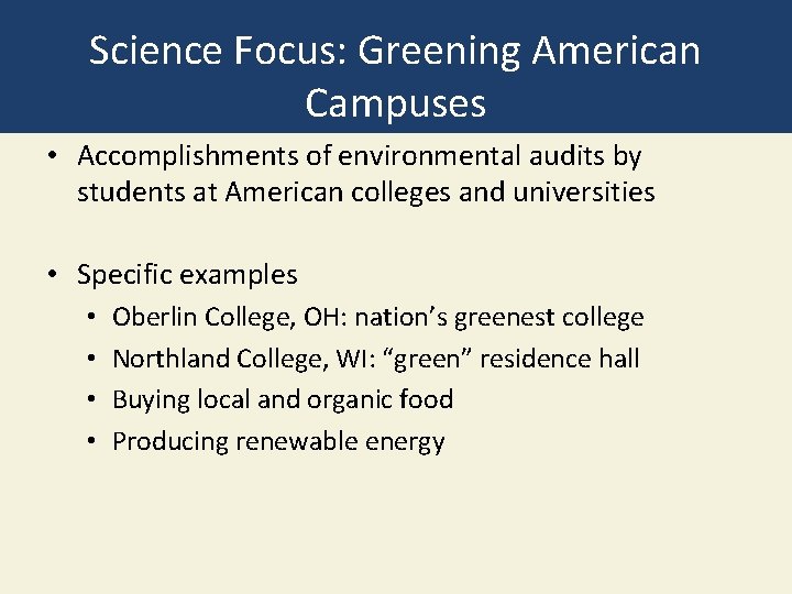 Science Focus: Greening American Campuses • Accomplishments of environmental audits by students at American