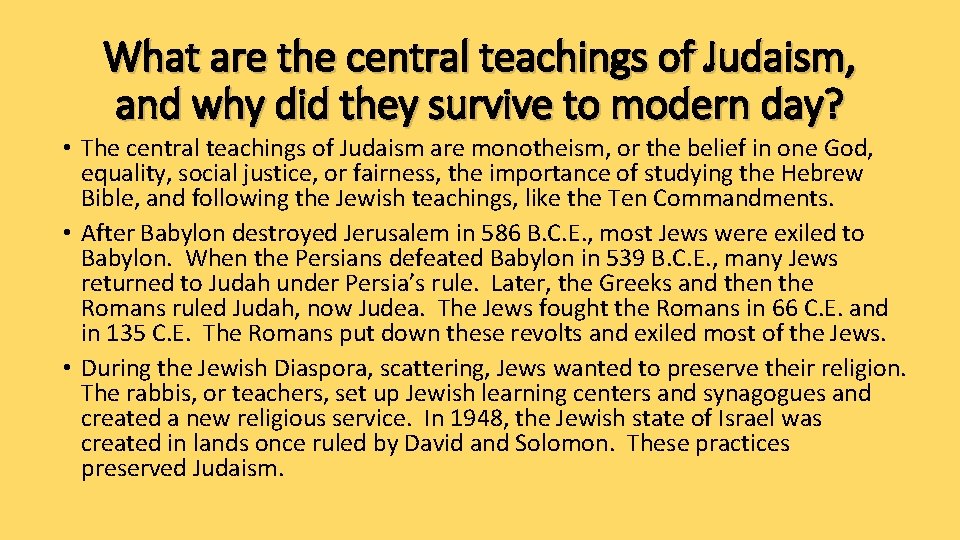 What are the central teachings of Judaism, and why did they survive to modern