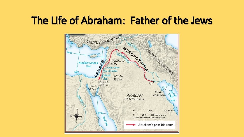 The Life of Abraham: Father of the Jews 
