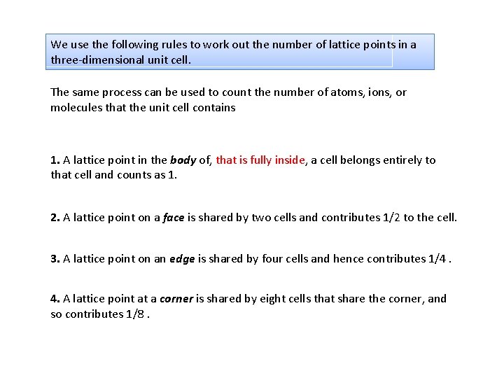 We use the following rules to work out the number of lattice points in