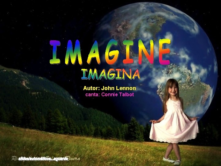 Autor: John Lennon canta: Connie Talbot 