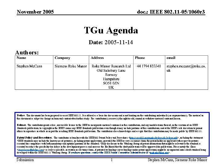 November 2005 doc. : IEEE 802. 11 -05/1060 r 3 TGu Agenda Date: 2005