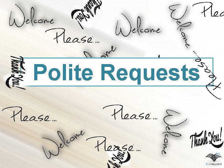 Polite Requests 