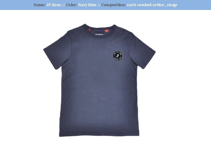 Name: JP Zone // Color: Navy Blue // Composition: 100% combed cotton , 160