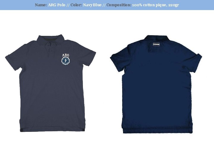 Name: ARG Polo // Color: Navy Blue // Composition: 100% cotton pique, 220 gr