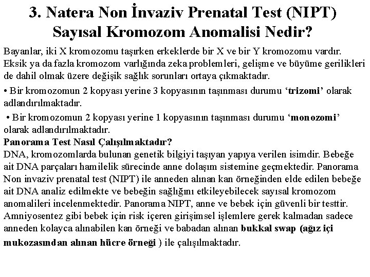 3. Natera Non İnvaziv Prenatal Test (NIPT) Sayısal Kromozom Anomalisi Nedir? Bayanlar, iki X