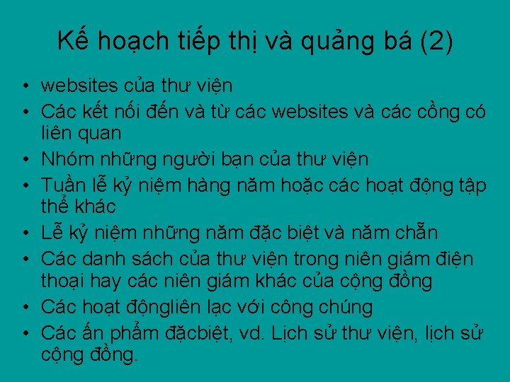 Kế hoạch tiếp thị và quảng bá (2) • websites của thư viện •