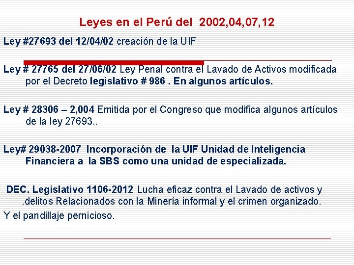 Leyes en el Perú del 2002, 04, 07, 12 Ley #27693 del 12/04/02 creación