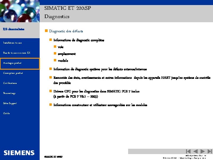 SIMATIC ET 200 i. SP Diagnostics E/S décentralisées Installation terrain n Diagnostic des Informations
