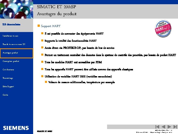 SIMATIC ET 200 i. SP Avantages du produit E/S décentralisées Automation and Drives n