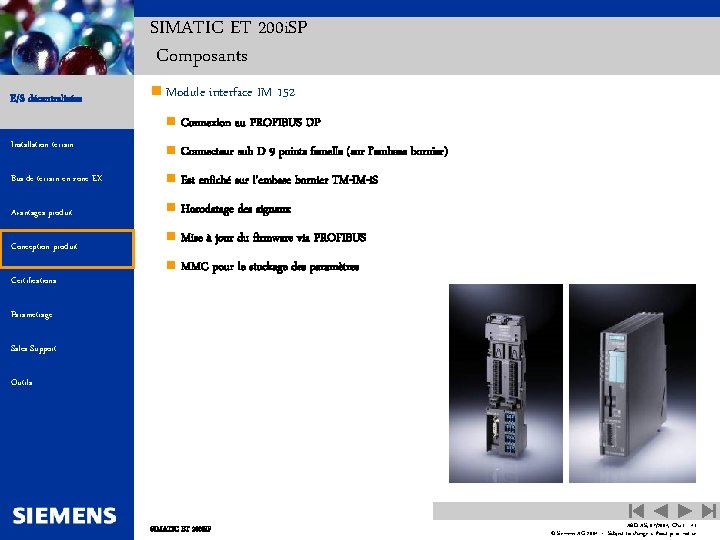 SIMATIC ET 200 i. SP Composants E/S décentralisées n Module interface IM 152 n