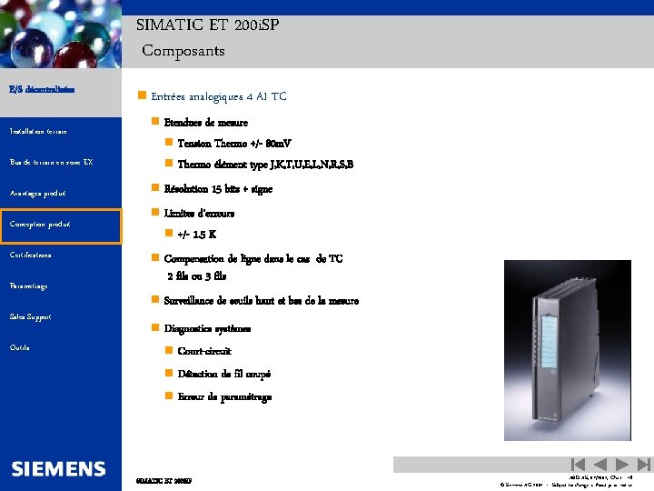 SIMATIC ET 200 i. SP Composants E/S décentralisées Installation terrain n Entrées Avantages produit