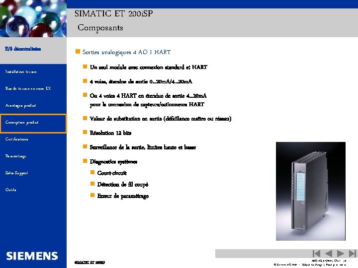 SIMATIC ET 200 i. SP Composants E/S décentralisées Installation terrain Bus de terrain en