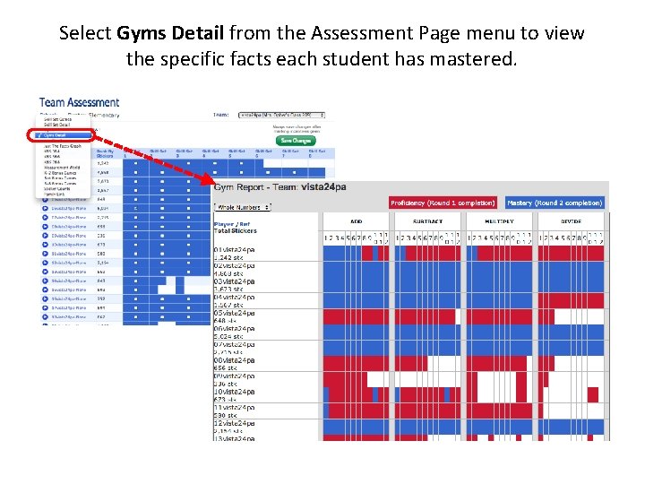 Select Gyms Detail from the Assessment Page menu to view the specific facts each