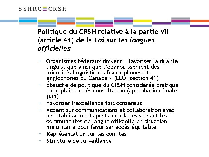 Politique du CRSH relative à la partie VII (article 41) de la Loi sur
