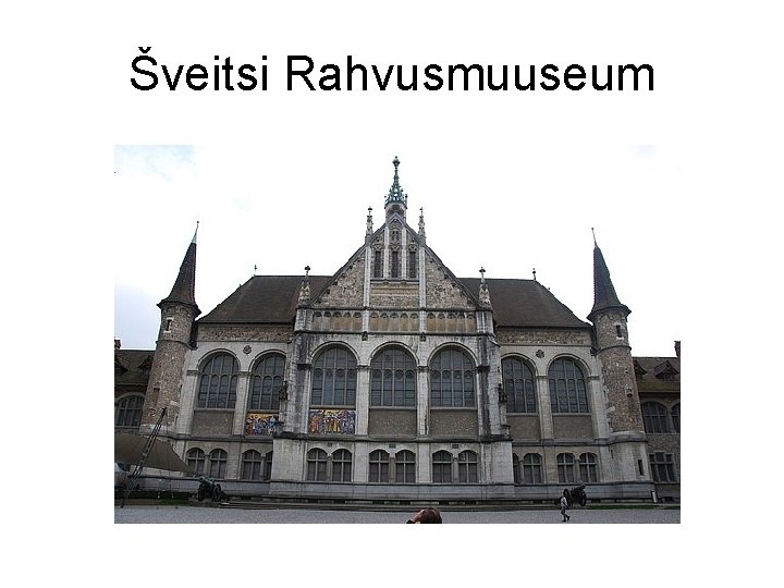 Šveitsi Rahvusmuuseum 