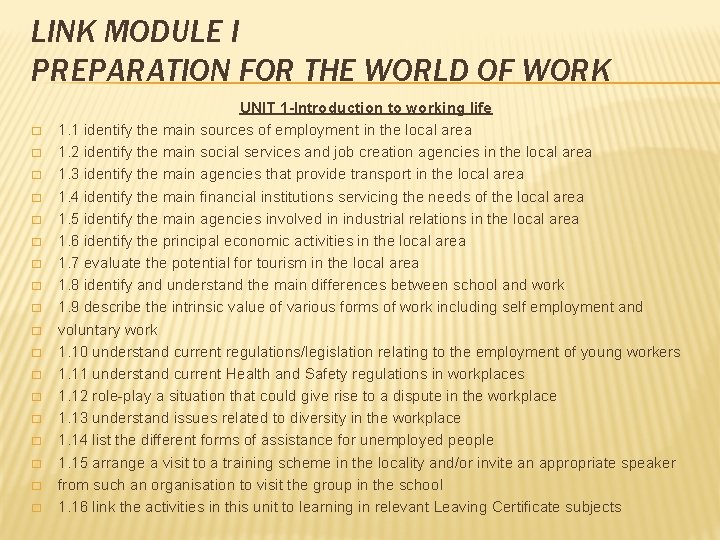LINK MODULE I PREPARATION FOR THE WORLD OF WORK � � � � �