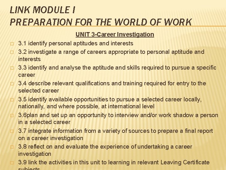 LINK MODULE I PREPARATION FOR THE WORLD OF WORK � � � � �