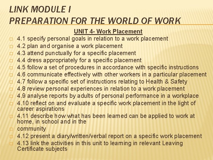 LINK MODULE I PREPARATION FOR THE WORLD OF WORK � � � � UNIT