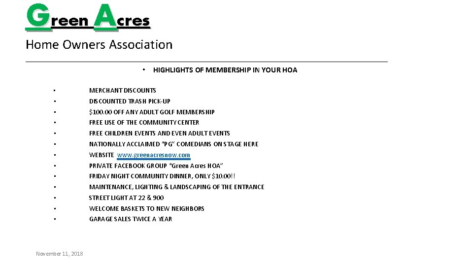 Green Acres Home Owners Association _________________________________________ • HIGHLIGHTS OF MEMBERSHIP IN YOUR HOA •