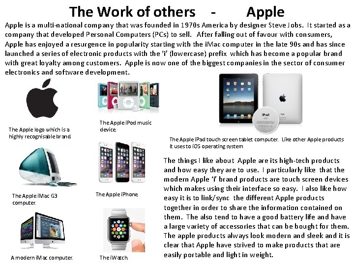 The Work of others - Apple is a multi-national company that was founded in