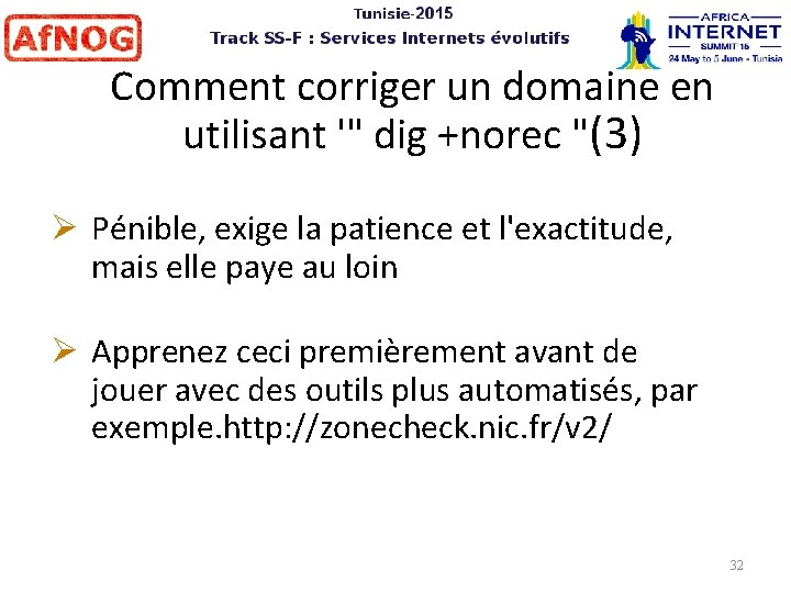 Comment corriger un domaine en utilisant '" dig +norec "(3) Pénible, exige la patience