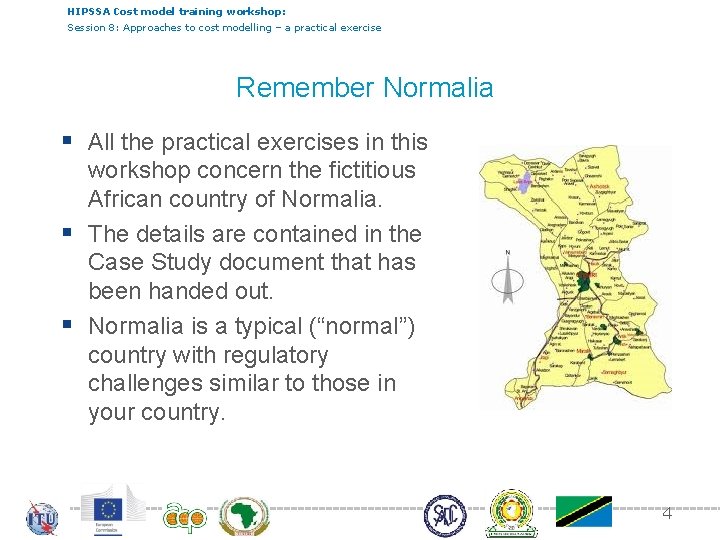 HIPSSA Cost model training workshop: Session 8: Approaches to cost modelling – a practical