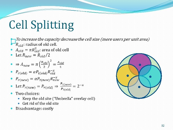 Cell Splitting � 32 