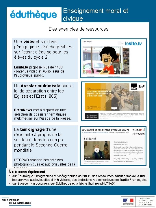 Enseignement moral et civique Des exemples de ressources Une vidéo et son livret pédagogique,