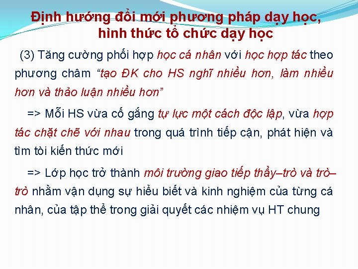 Định hướng đổi mới phương pháp dạy học, hình thức tổ chức dạy học