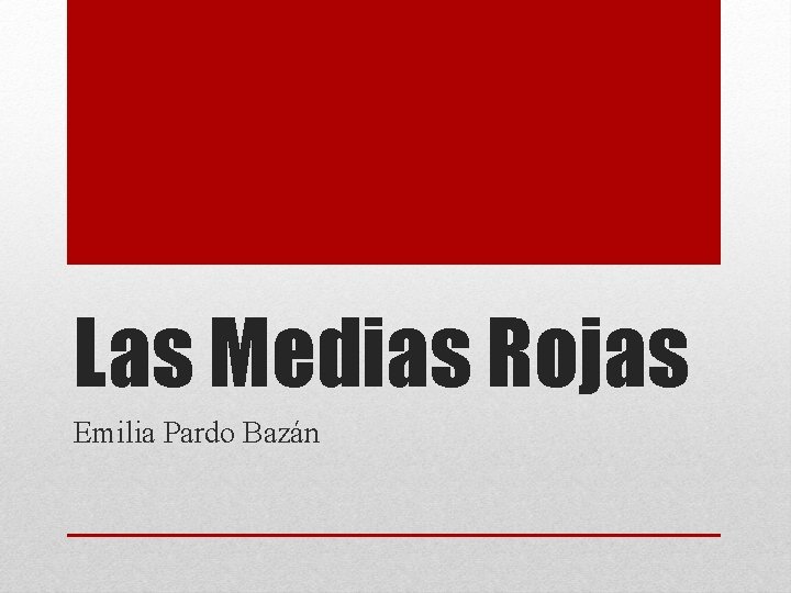 Las Medias Rojas Emilia Pardo Bazán 