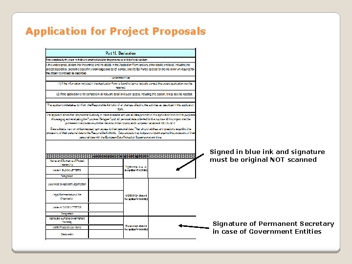 Application for Project Proposals Signed in blue ink and signature must be original NOT