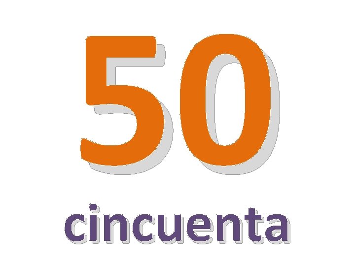 50 cincuenta 