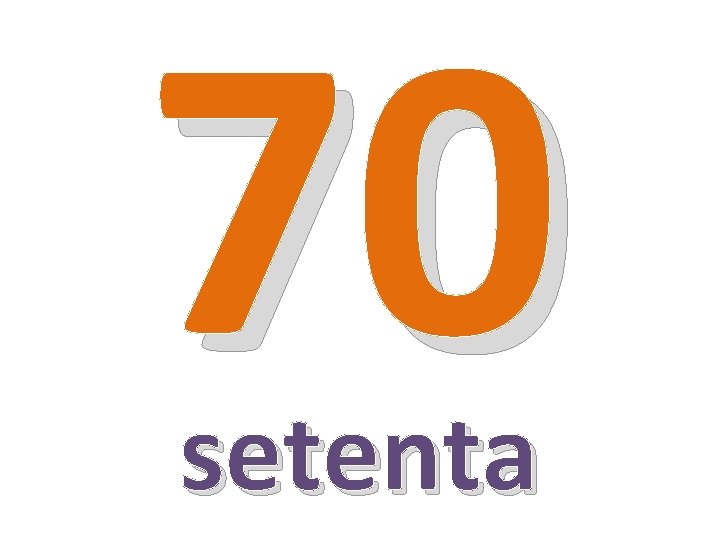 70 setenta 