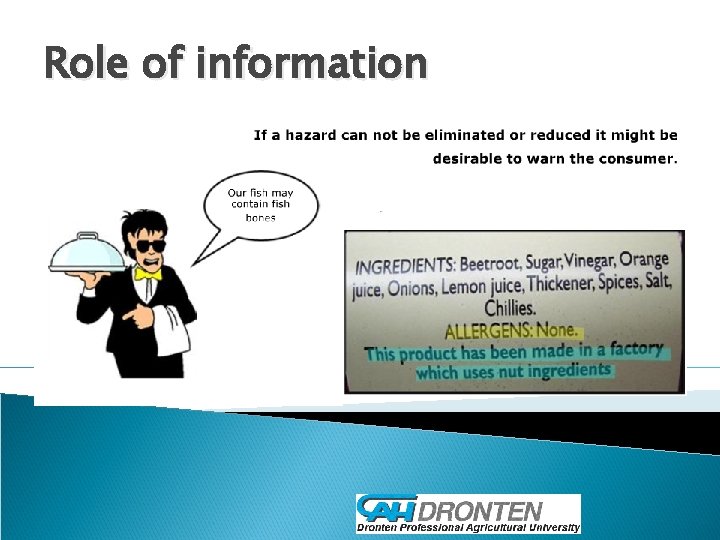 Role of information 