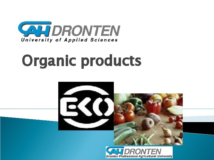 Organic products 