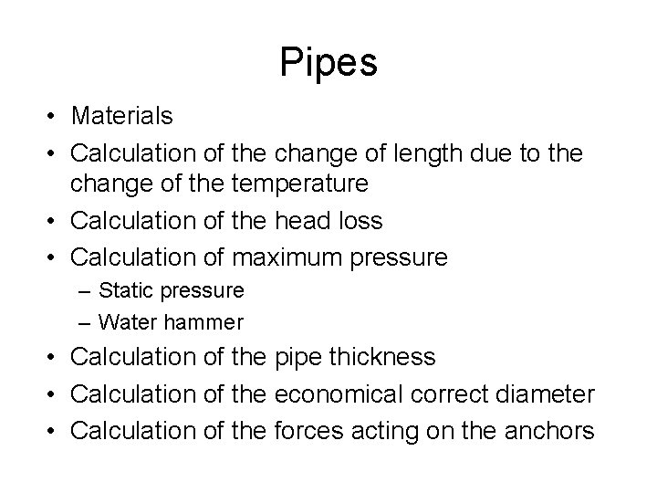 Pipes • Materials • Calculation of the change of length due to the change
