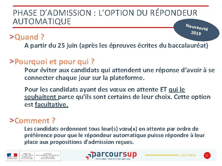 PHASE D’ADMISSION : L’OPTION DU RÉPONDEUR AUTOMATIQUE Nouve >Quand ? auté 2019 A partir