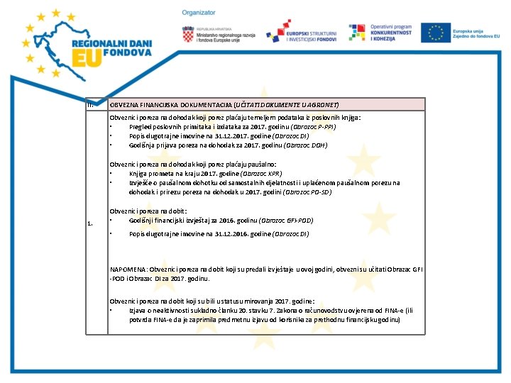 II. OBVEZNA FINANCIJSKA DOKUMENTACIJA (UČITATI DOKUMENTE U AGRONET) Obveznici poreza na dohodak koji porez