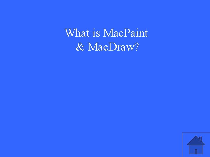 What is Mac. Paint & Mac. Draw? 