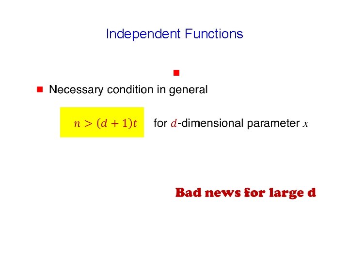 Independent Functions g 