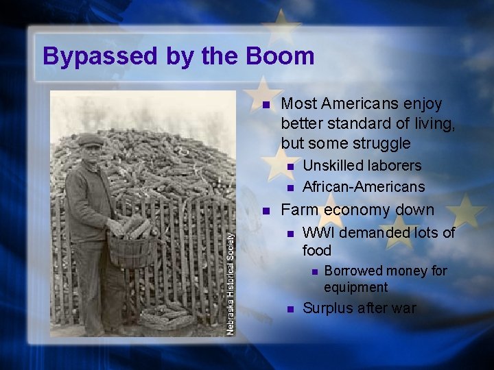 Bypassed by the Boom n Most Americans enjoy better standard of living, but some