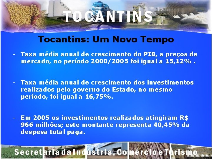 Tocantins: Um Novo Tempo - Taxa média anual de crescimento do PIB, a preços
