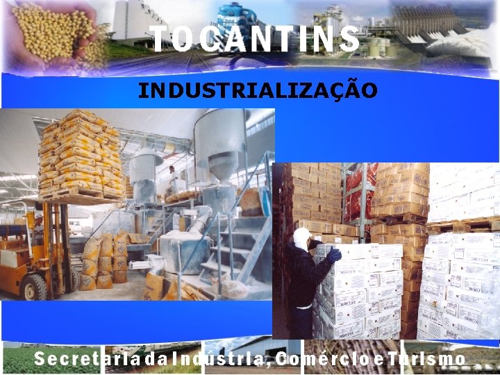 INDUSTRIALIZAÇÃO 